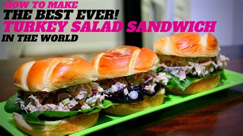 Turkey Salad Sandwich Howto Make The Best Ever Turkey Salad Sandwich