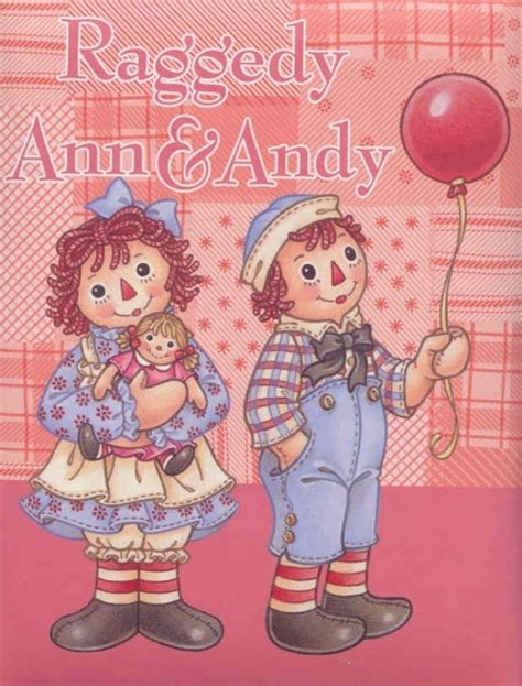 Raggedy Ann And Andy Raggedy Ann And Andy Photo 8571004 Fanpop