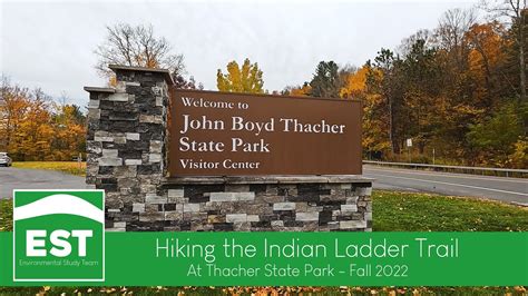 Hiking The Indian Ladder Trail At Thacher State Park Est Youtube