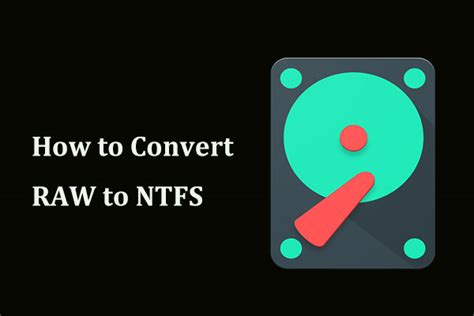 Top 3 Ways To Convert RAW To NTFS In Windows 7 8 10 With Ease