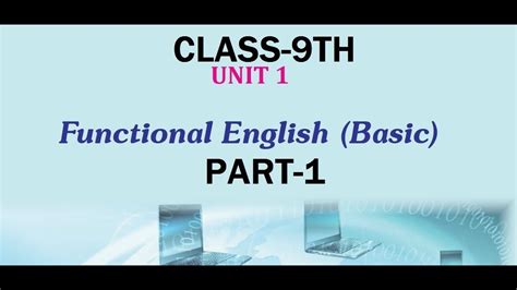 Class 9 Unit 1 Part 1 Youtube