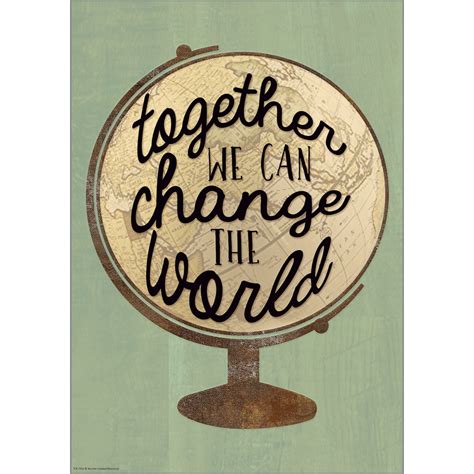 Together We Can Change The World Positive Poster Tcr7436 Teacher