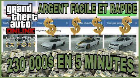 Argent Facile Et Rapide 230 000 En 5 Minutes Gta V Online Gameplay