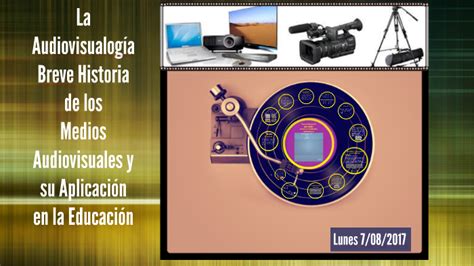 Historia Y Evolución De Los Medios Audiovisuales By Manuel Isidro