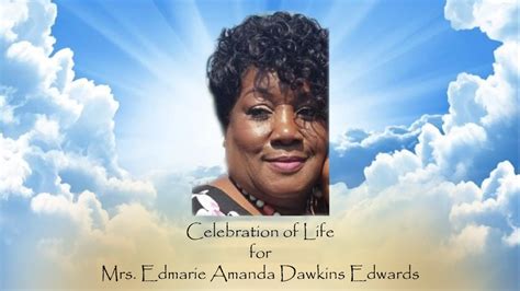 Celebration Of Life For Mrs Edmarie Amanda Dawkins Edwards Youtube