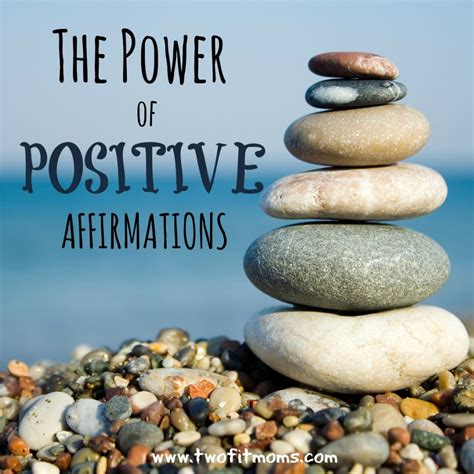 Two Fit Moms » The Power of Positive Affirmations