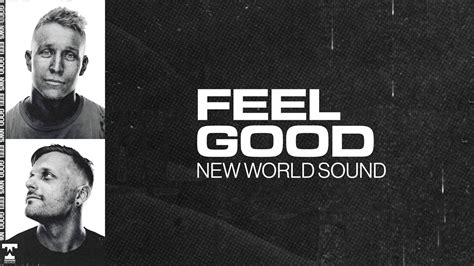New World Sound Feel Good Youtube