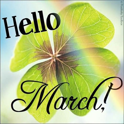 Hello March Via Positivity Toolbox On Facebook March Baby Happy March