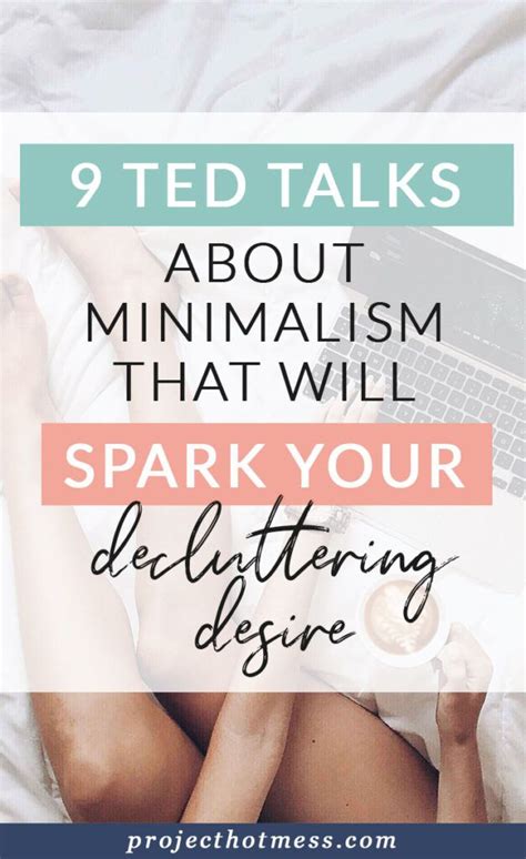 9 Ted Talks About Minimalism That Will Spark Your Decluttering Desire