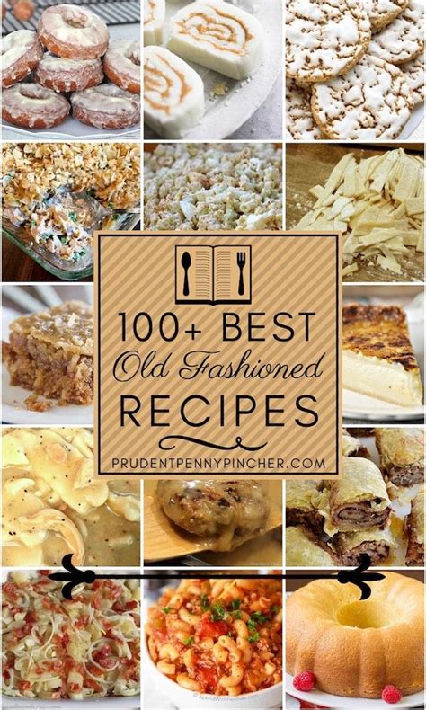 100 Best Old Fashioned Recipes Best Old Fashioned Recipe Old