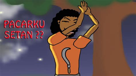 Pacarku Setan Kartun Horor Lucu Bahasa Jawa Youtube