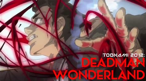 Toonami 2012 Deadman Wonderland Youtube