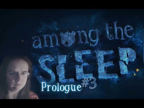 Among The Sleep Prologue Part 3 FINAL YouTube