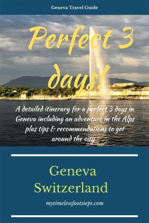 A Detailed Itinerary For A Perfect 3 Days In Geneva Including An