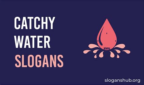 Catchy Water Slogans