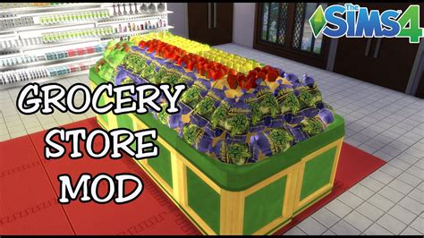 Les Sims 4 Découverte Grocery Store Mod Mod épicerie Youtube