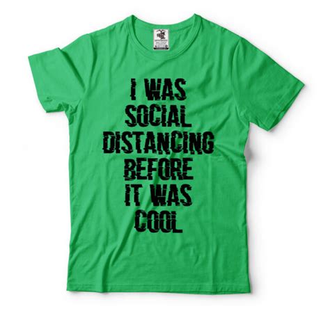 social distancing t shirt funny unisex social isolation self isolation shirt ebay