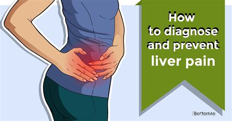 The posterior portion and the body. How to diagnose and prevent liver pain