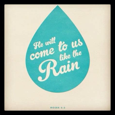 Let It Rain Open The Floodgates Of Heaven Rain Quotes Verse Quotes