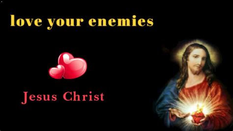 Love Your Enemies Jesus Christ Short Quote Message Youtube