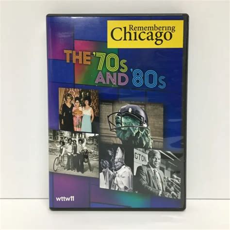 Remembering Chicago The 70s And 80s Dvd 2012 Wttw Illinois
