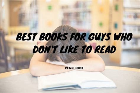 list of the best books for guys who don t like to read 2024