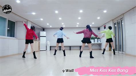 Miss Kiss Kiss Bang Line Dance Beginner Youtube