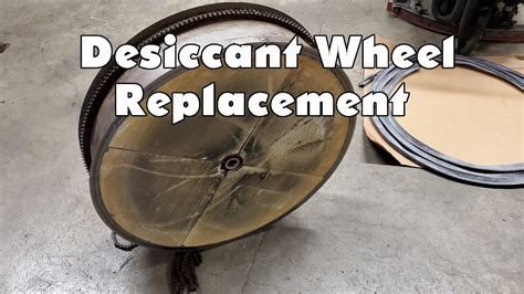 Desiccant Wheel Replacement Dehumidifier Youtube