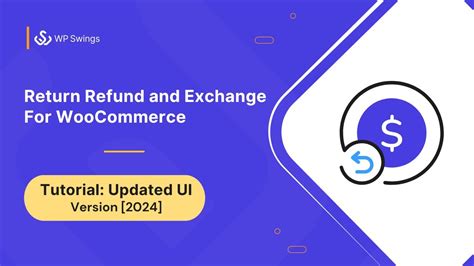 How To Simplify Refund Management Process With Return Refund And Exchange For Woocommerce Plugin