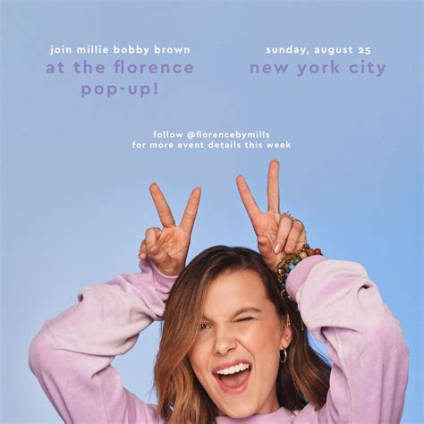 Florence By Mills The New Product By St Star Millie Bobby Brown