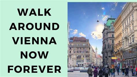 Vienna Walk Around Vienna Now Forever Youtube