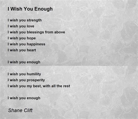 I Wish You Enough I Wish You Enough Poem By Shane Clift