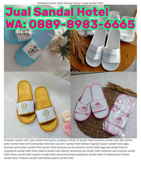 PPT 088ᑫ8ᑫ8ᣮϬϬϬ5 WA Menghias Sandal Hotel Dari Kain Flanel Sandal