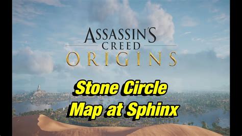 Assassin S Creed Origins Stone Circle Map At Sphinx Passageway Giza