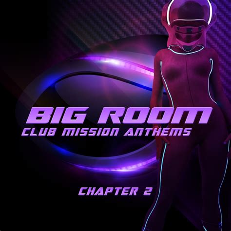 Various Big Room Club Mission Anthems Chapter 2 Big Room Vs Epic