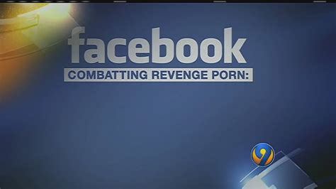 Facebook Asks Victims Of Revenge Porn To Submit Nude Self Photos Wsoc Tv