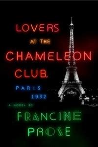 Review Lovers At The Chameleon Club Paris By Francine Prose Bibliotica