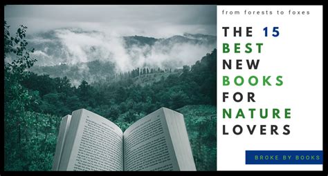15 Best New Books For Nature Lovers Broke By Books