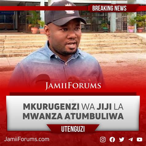 Jamii Forums On Twitter Breaking Mkurugenzi Wa Jiji La Mwanza
