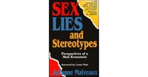 Sex Lies And Stereotypes Perspectives Of A Mad Economist By Julianne