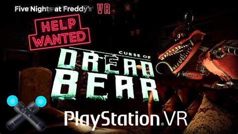Five Night S At Freddy S Vr Help Wanted Curse Of Dread Bear Dlc P Fps Youtube