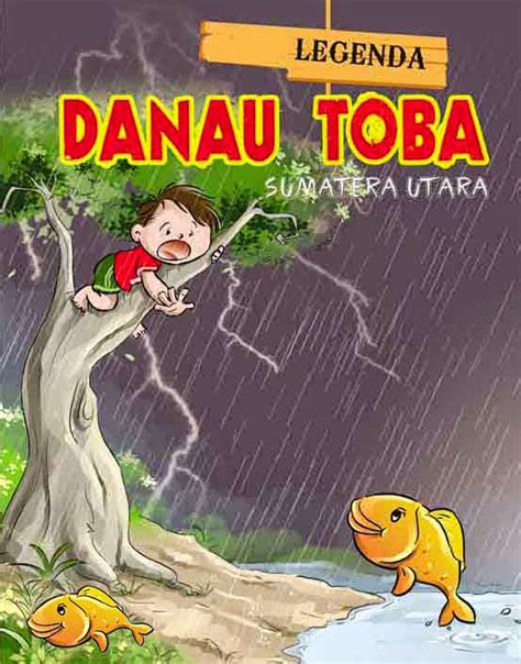 Legenda Danau toba - Cerita Anak Indo