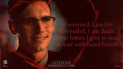 The riddler aka edward nygma reveals his identity to gordon, and expresses the fact that he was the one who framed him for the. Gotham on Twitter: "For Valentine's Day, Nygma has a ...