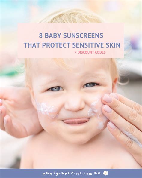 8 Baby Sunscreens That Protect Sensitive Young Skin Mums Grapevine