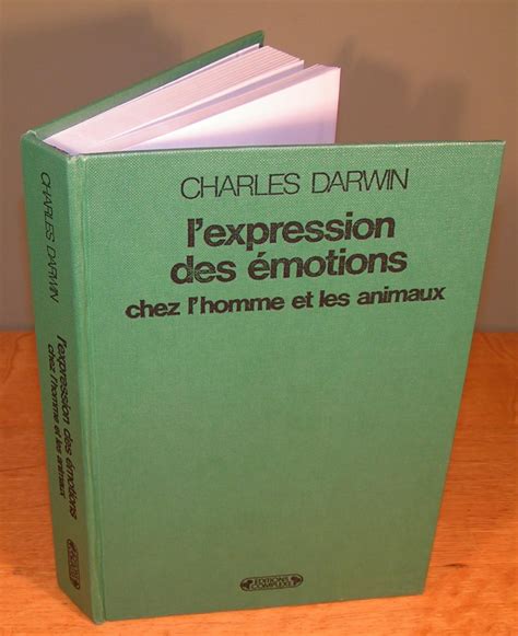 Lexpression Des Émotions Chez Lhomme Et Les Animaux By Darwin