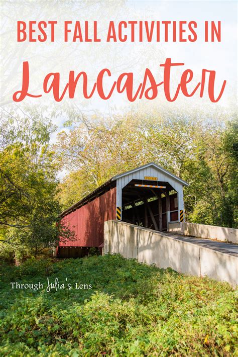 7 Fun Things To Do In Lancaster Pa In The Fall Through Julias Lens