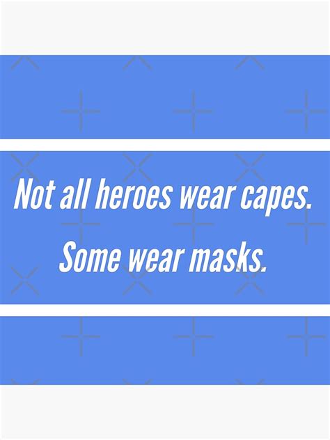 Lámina Metálica No Todos Los Héroes Usan Capa Algunos Usan Máscaras
