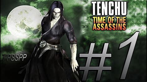 Tenchu Time Of The Assassins Onikage Psp All Grand Master Part 1