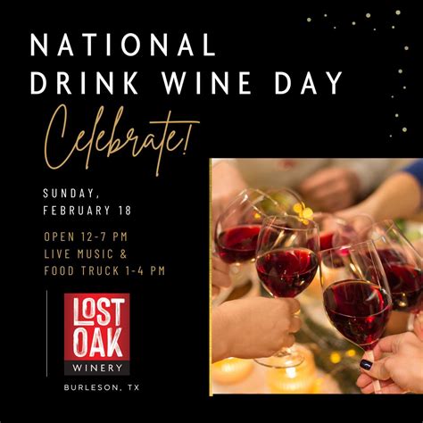 National Drink Wine Day Lost Oak Winery