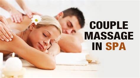 Couple Massage In Spa Spaah Youtube
